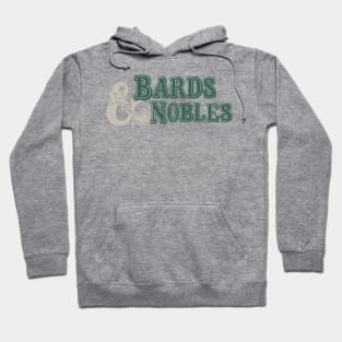 Bards and Nobles Hoodie